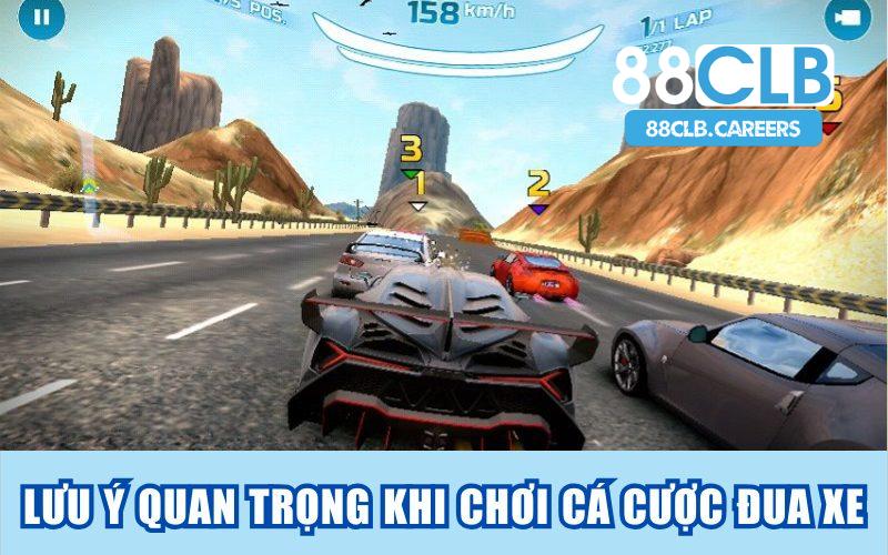 Lưu ý quan trọng khi chơi cá cược đua xe 88clb