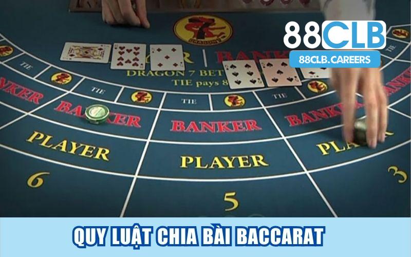 Quy luật chia bài Baccarat